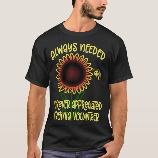 T-shirt Appreciation Virginia Always Needed Volunteer Reco (Devant)
