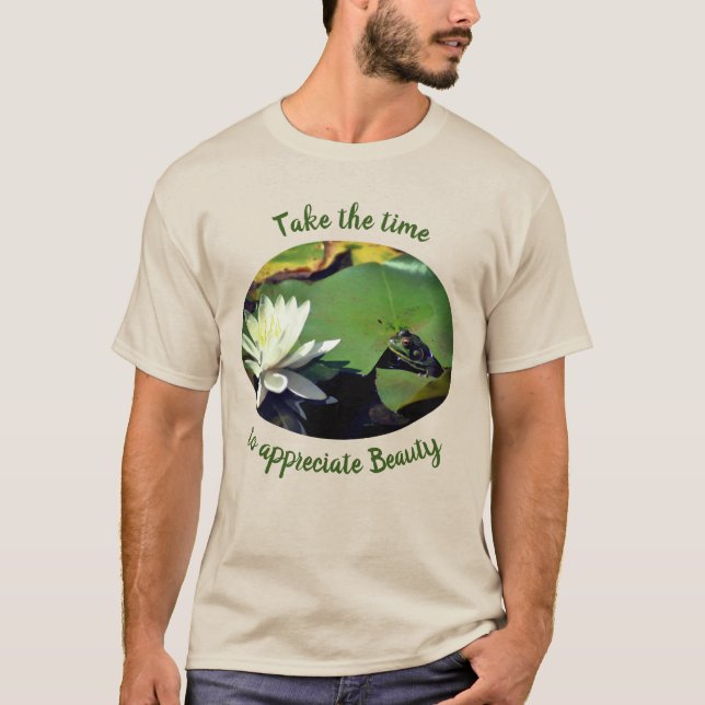 T-shirt Appréciez La Grenouille De Beauté Mots Inspiration (Devant)