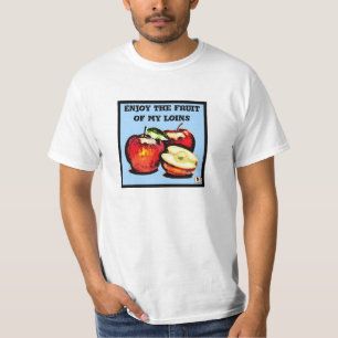 T-shirt Appréciez les fruits de ma chemise d'échines