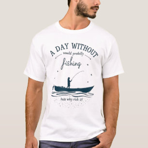 T-shirt Appréciez votre passion de la pêche