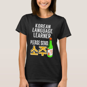 T-shirt Apprenant de la langue coréenne Soju Hangul pour