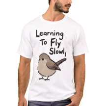 Apprendre à voler lentement Oiseau