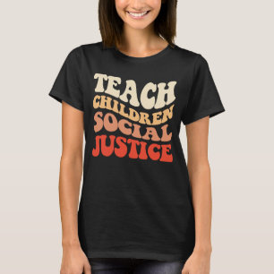 T-shirt Apprendre aux enfants Justice sociale 1