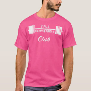 T-shirt Appuyer sur banc à cinq platine 5 Pl8 Club Lissage