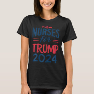 T-shirt Appuyer Trump 2024 Réélection des infirmières pour