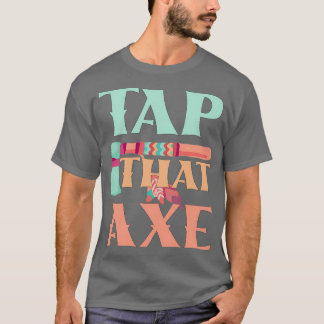 T-shirt Appuyez Sur Cet AX Drôle Ax Jetant Dire Drôle Cade