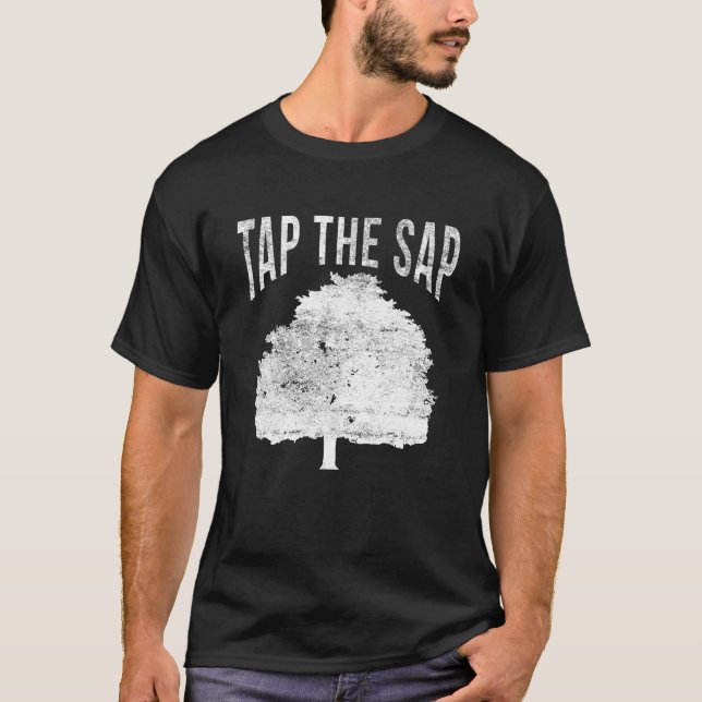 T-shirt Appuyez sur la sève pour la sucre d'érable à la si (Devant)
