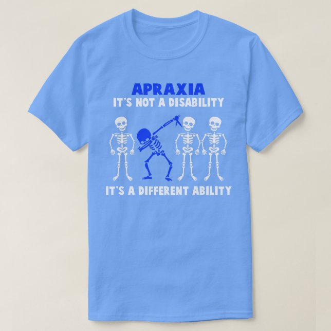 T-shirt Apraxia Sensibilisation Ce N'Est Pas Un Handicap C (Design devant)