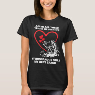 T-shirt APRÈS TOUTES CES ANNÉES PÊCHE Mari meilleur attrap