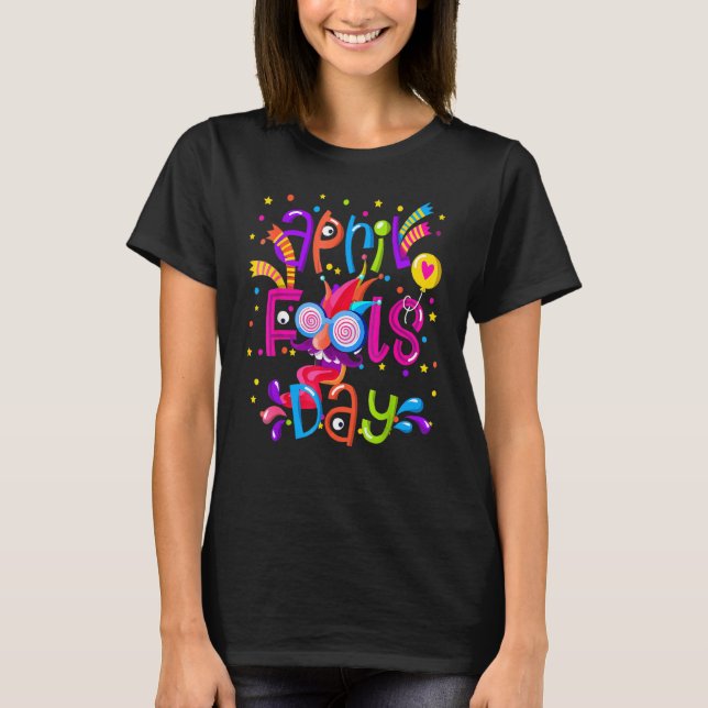 T-shirt April Fools Day 1er April Fools Day 2022 Joke (Devant)