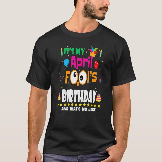 T-shirt April Fool's Day C'est My April Fool's Day Anniver (Devant)