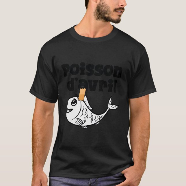 T-shirt April Fool'S Day Hoax Plaisanteries Poisson D'Avri (Devant)