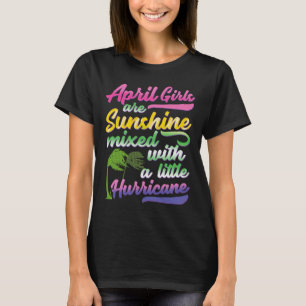 T-shirt April Girls sont un mélange de soleil et d'ouragan