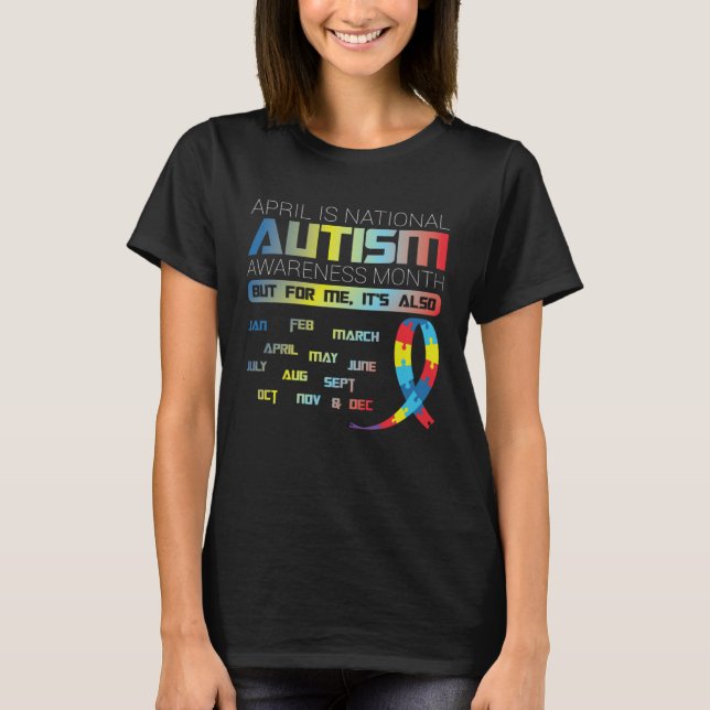 T-shirt April is Autism Awareness Month (Devant)
