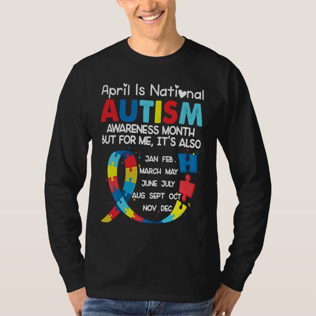T-shirt April Is National Autism Awareness Month (Devant)