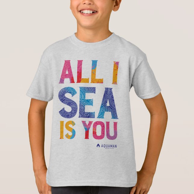 T-shirt Aquaman | "Tout ce que je vois c'est toi" Paisley  (Devant)