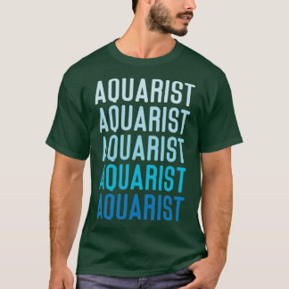 T-shirt Aquarist Aquarium propriétaire de la conservation 