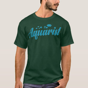 T-shirt Aquarium Aquarist Blue Beautiful