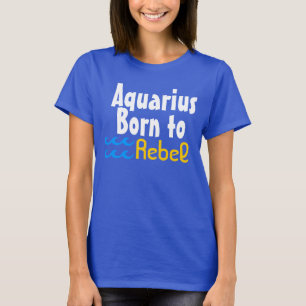 T-shirt Aquarius Born to Rebel