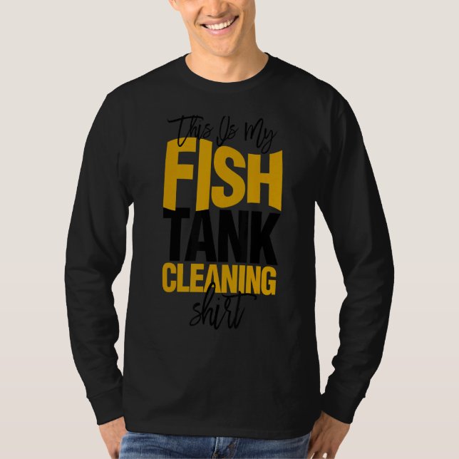 T-shirt Aquascaping Aquarist C'Est Mon Nettoyage De Réserv (Devant)