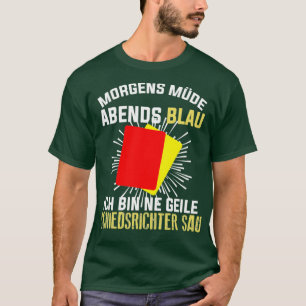 T-shirt Arbitres Morning Fatired Arbitre Dit