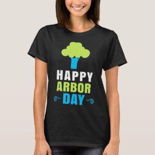 T-shirt Arbor Jour Arbre Hugger Arbre Entretien Pour Un Ar