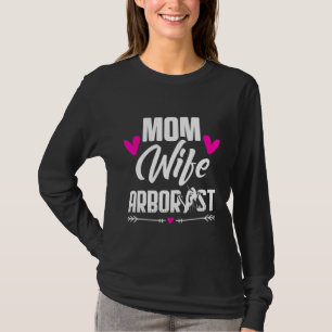 T-shirt Arboriste Maman Femme Arbre Chirurgien Arboriculte