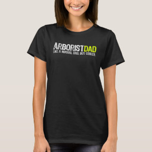 T-shirt Arboriste papa Fête des pères