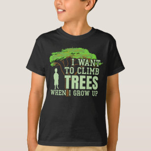 T-shirt Arbre Climber futur Arboriste Funny Arbre Escalade