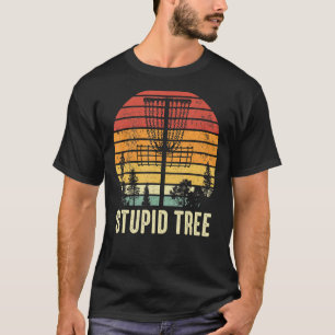 T-shirt Arbre Stupid Vintage Rétro Funny Disque Golf Class