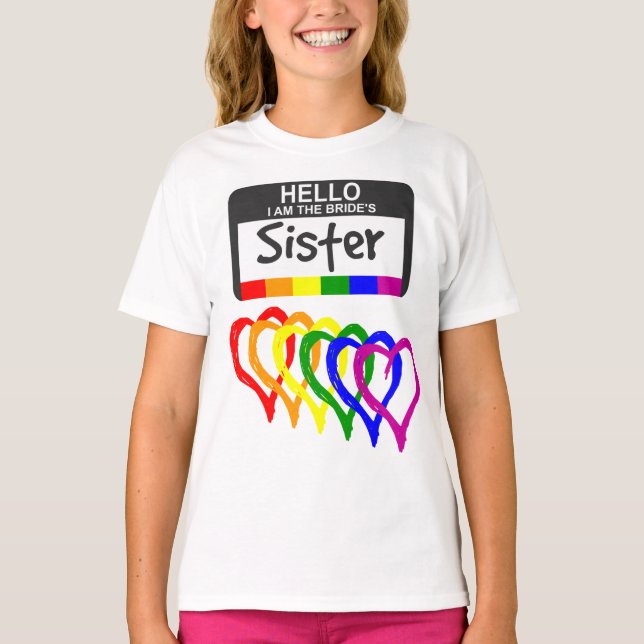 T-shirt Arc-en-ciel Coeurs Mariée Soeur Nom Badge (Devant)