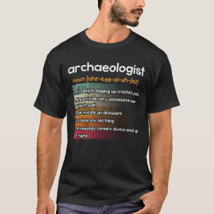 T-shirt Archéologue Définition