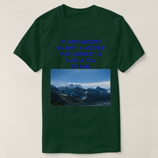 T-shirt Archeology Joke 21 (Design devant)