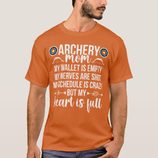 T-shirt Archery Mom My Heart Is Full Archery Mother Of An 