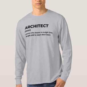 T-shirt Architecte Définition Citation Drôle Long Sleeve C