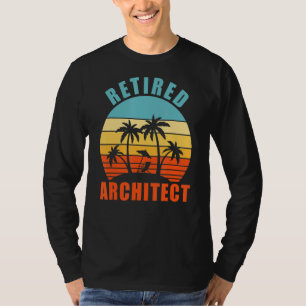 T-shirt Architecte retraité Funny Architecture Happy Retir