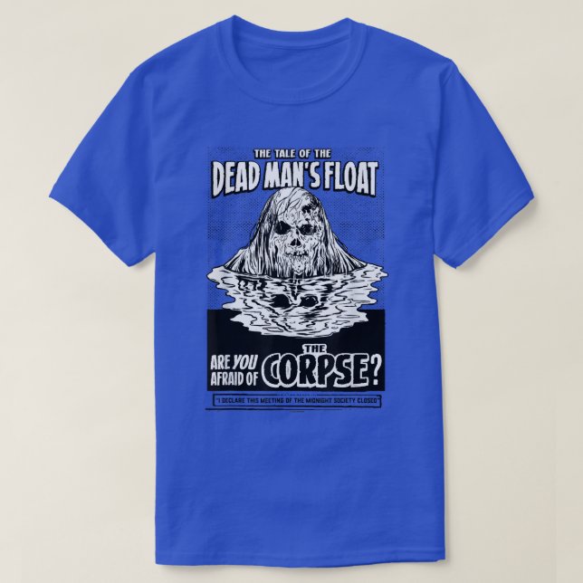 T-shirt Are you Afraid of the Dark Dead Mans Float  (Design devant)
