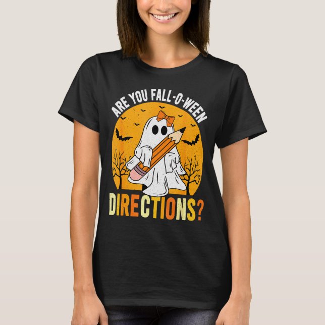 T-shirt Are You Fall-o-ween Direction Funny Sarcastic Quot (Devant)