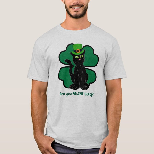 T-shirt Are you Feline Lucky? (Devant)