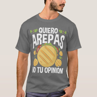 T-shirt Arepas Lover Quiero Arepas Venezuelan Food n funny