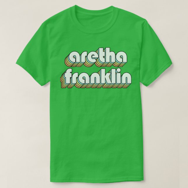 T-shirt Aretha Franklin Retro Rainbow Typographie Faded St (Design devant)