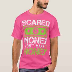 T-shirt Argent Peur Ne Gagnez Pas D'Argent Dollar Espèces 