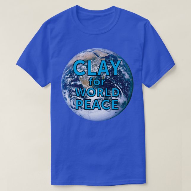 T-shirt Argile pour l'Humour de la poterie de la paix mond (Design devant)