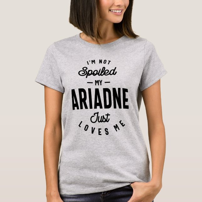 T-shirt Ariadne Nom personnalisé Cadeau Anniversaire (Devant)