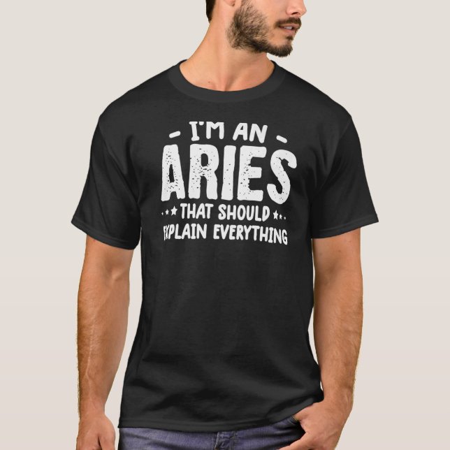 T-shirt Aries cite Aries Anniversaire Zodiac humour 1 (Devant)