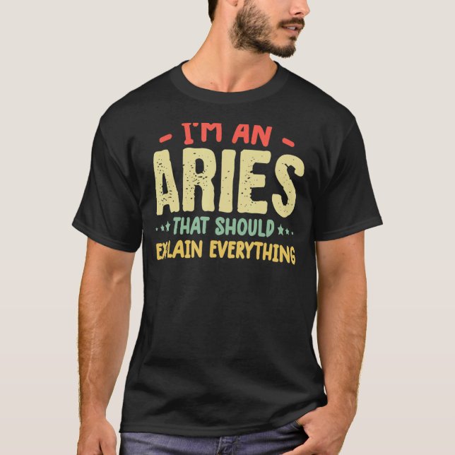 T-shirt Aries cite Aries Birthday Zodiac humour (Devant)