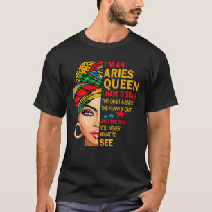 T-shirt Aries Queen I have 3 Sides Fundy Birthday Cute Ari