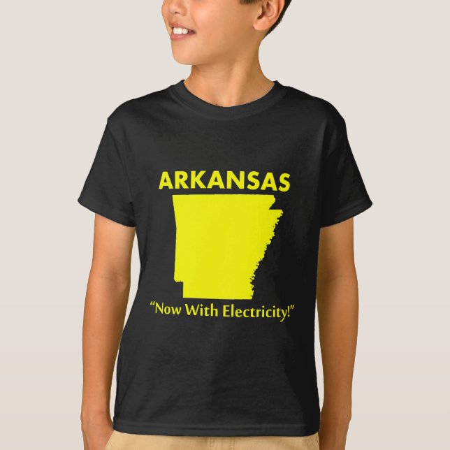 T-shirt Arkansas - Maintenant avec électricité! (Devant)