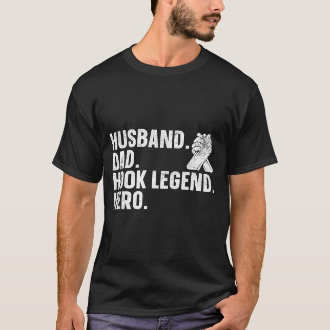T-shirt Arm Wrestling Arm Wrestler Husband. Dad. Hook Lege (Devant)