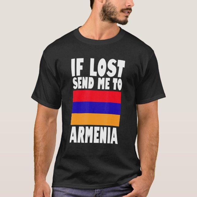 T-shirt Armenia Flag Design  If lost send me to Armenia (Devant)
